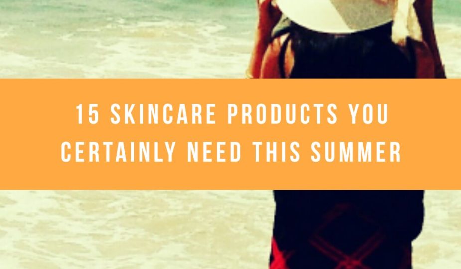 summer skin care products