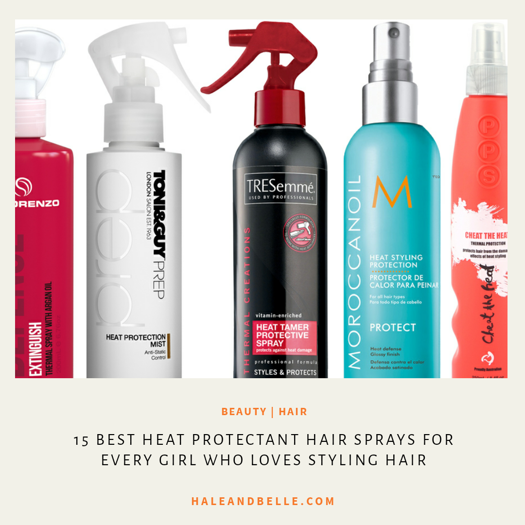 18 Best Heat Protectant Hair Sprays For Every Girl Who Loves Styling Hair