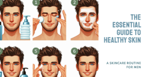 skincare routine for men