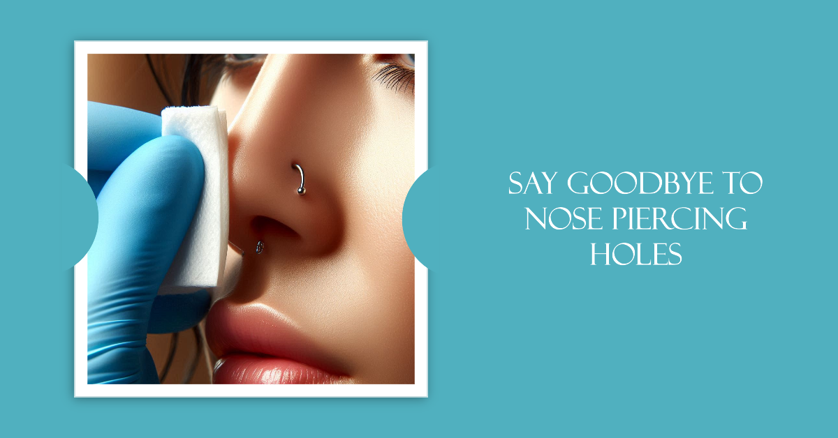 Closing a Nose Piercing Hole