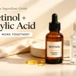 retinol and salicylic acid skincare serums used together in routine